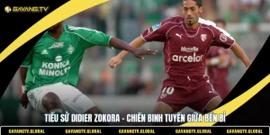 Tiểu Sử Didier Zokora - Chiến Binh Tuyến Giữa Bền Bỉ